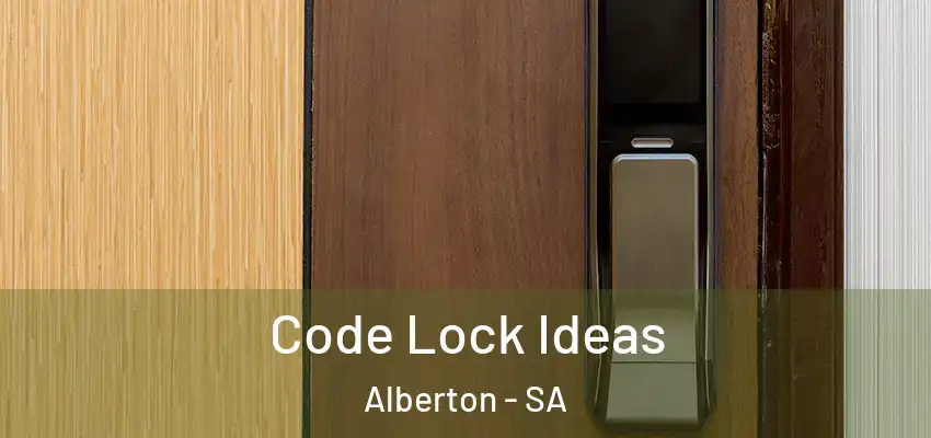  Code Lock Ideas Alberton - SA