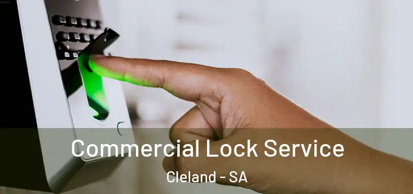  Commercial Lock Service Cleland - SA