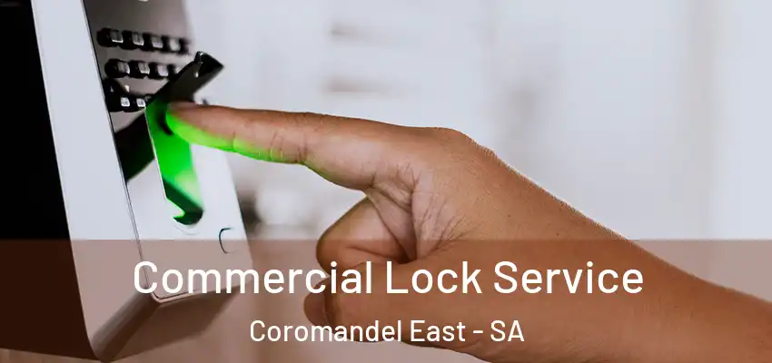  Commercial Lock Service Coromandel East - SA