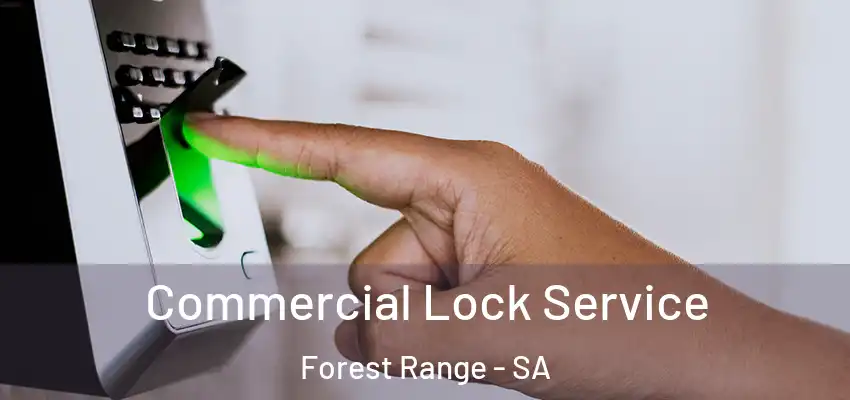 Commercial Lock Service Forest Range - SA
