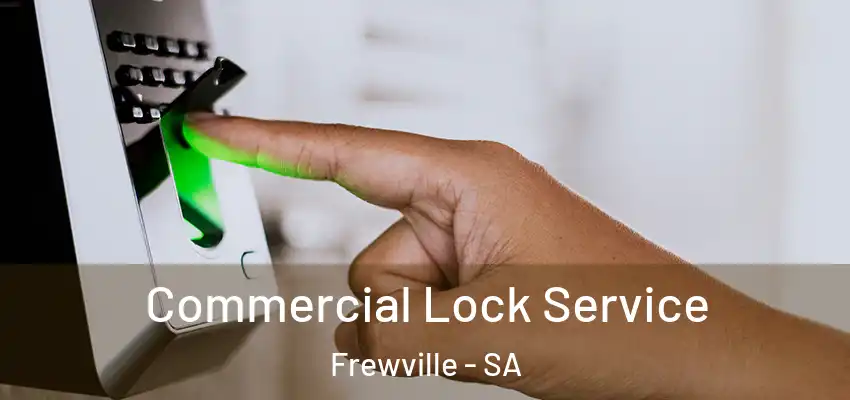 Commercial Lock Service Frewville - SA
