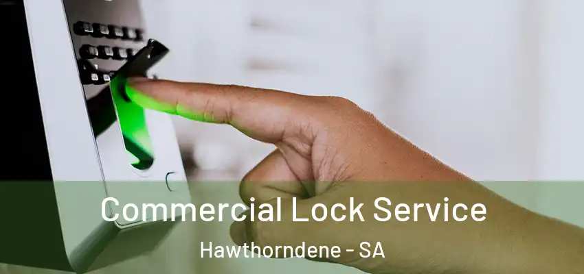 Commercial Lock Service Hawthorndene - SA