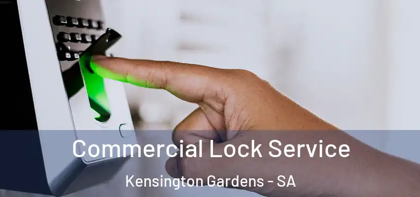 Commercial Lock Service Kensington Gardens - SA