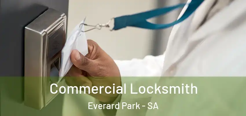 Commercial Locksmith Everard Park - SA