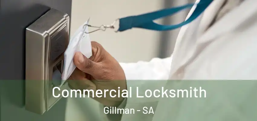 Commercial Locksmith Gillman - SA