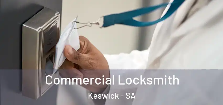 Commercial Locksmith Keswick - SA