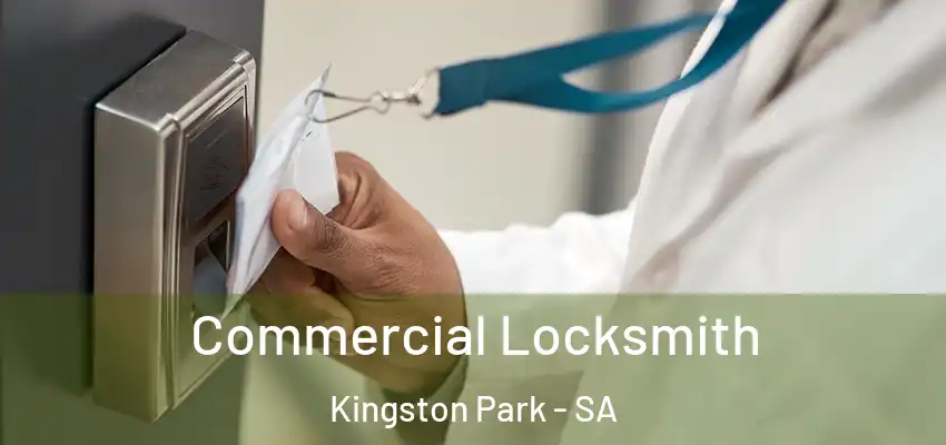 Commercial Locksmith Kingston Park - SA