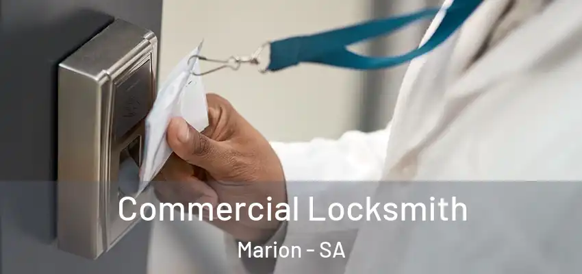 Commercial Locksmith Marion - SA