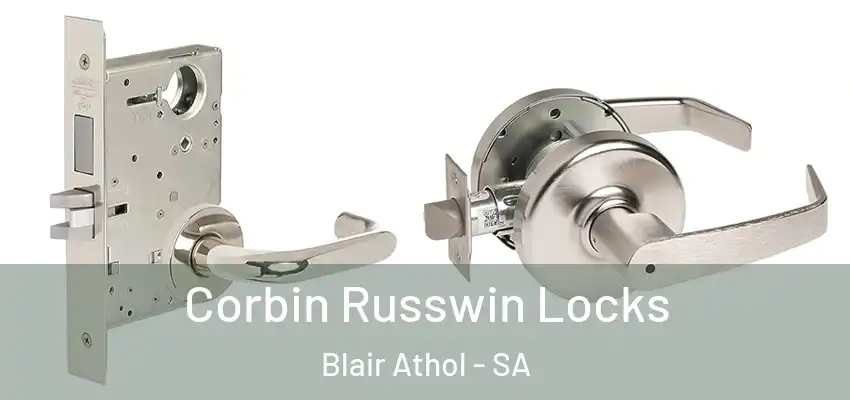 Corbin Russwin Locks Blair Athol - SA