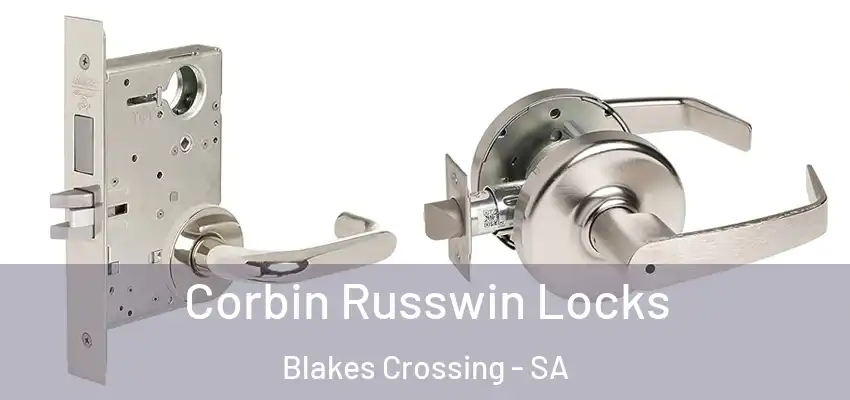 Corbin Russwin Locks Blakes Crossing - SA