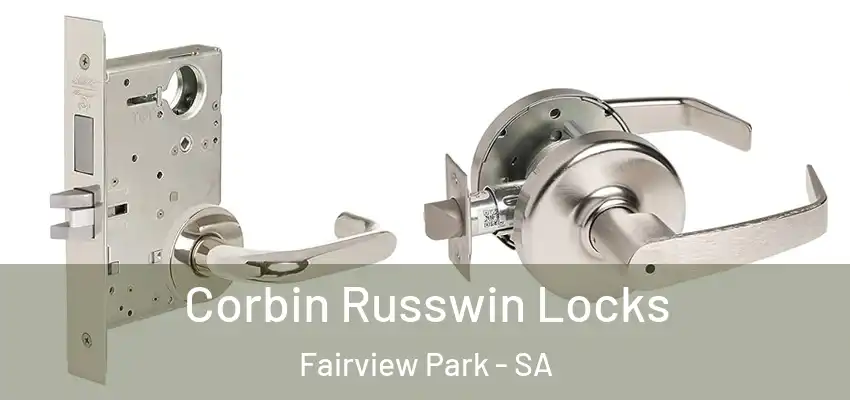 Corbin Russwin Locks Fairview Park - SA