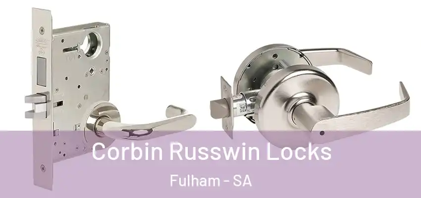 Corbin Russwin Locks Fulham - SA