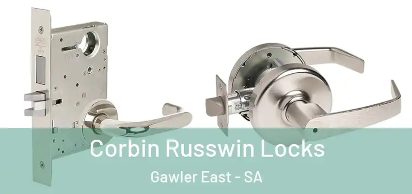 Corbin Russwin Locks Gawler East - SA