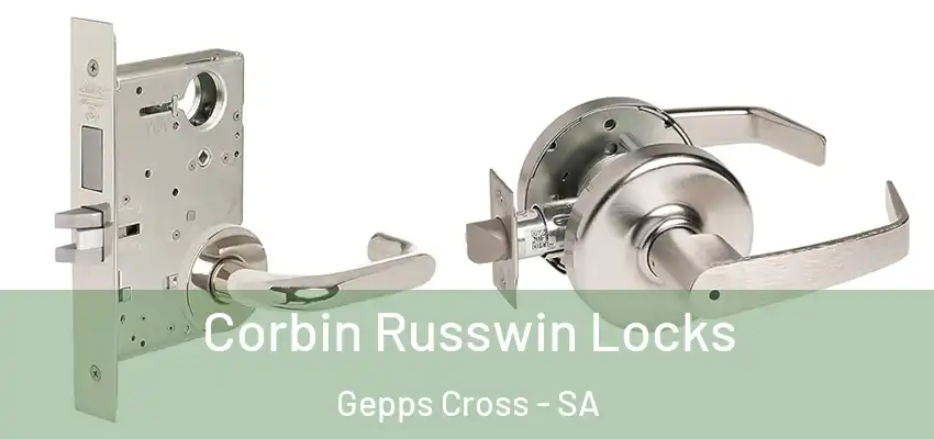 Corbin Russwin Locks Gepps Cross - SA
