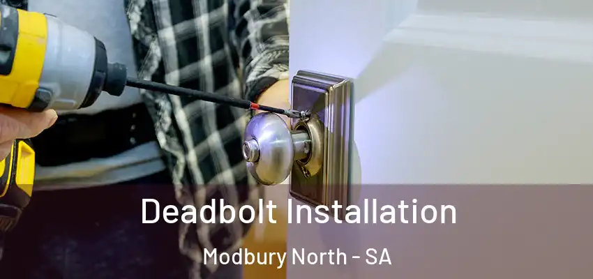  Deadbolt Installation Modbury North - SA