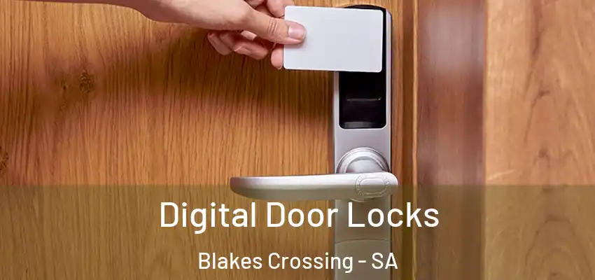 Digital Door Locks Blakes Crossing - SA