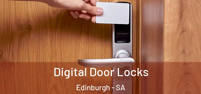 Digital Door Locks Edinburgh - SA