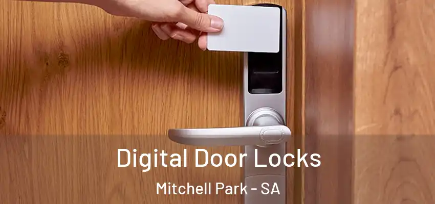 Digital Door Locks Mitchell Park - SA
