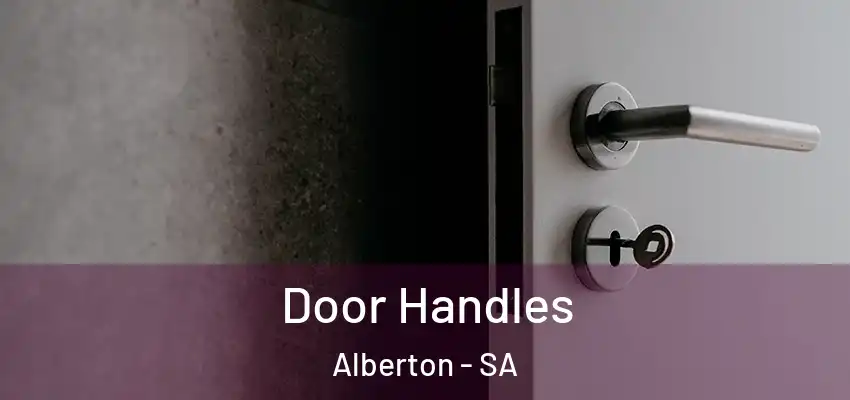 Door Handles Alberton - SA