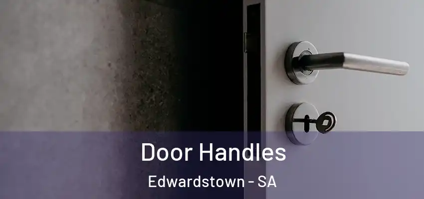  Door Handles Edwardstown - SA