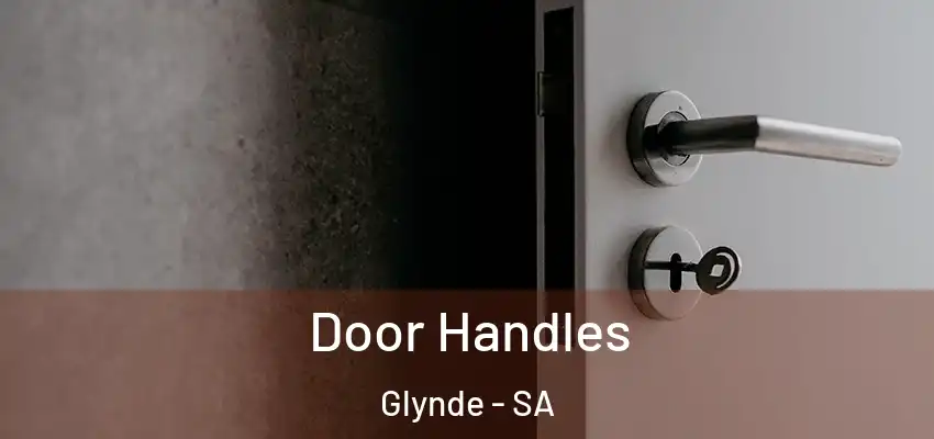 Door Handles Glynde - SA