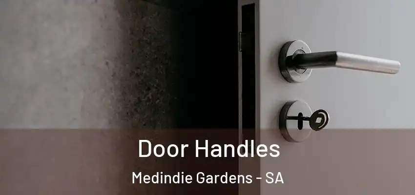 Door Handles Medindie Gardens - SA