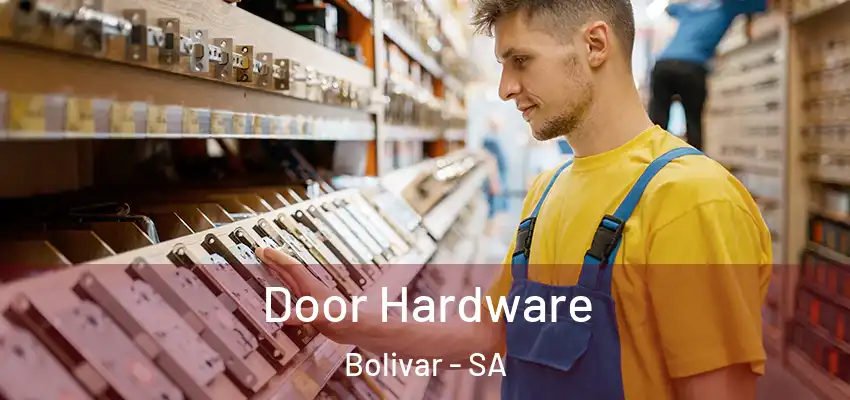 Door Hardware Bolivar - SA