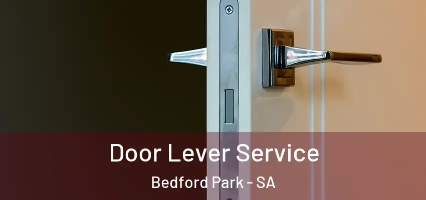 Door Lever Service Bedford Park - SA