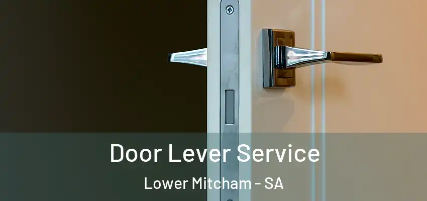 Door Lever Service Lower Mitcham - SA