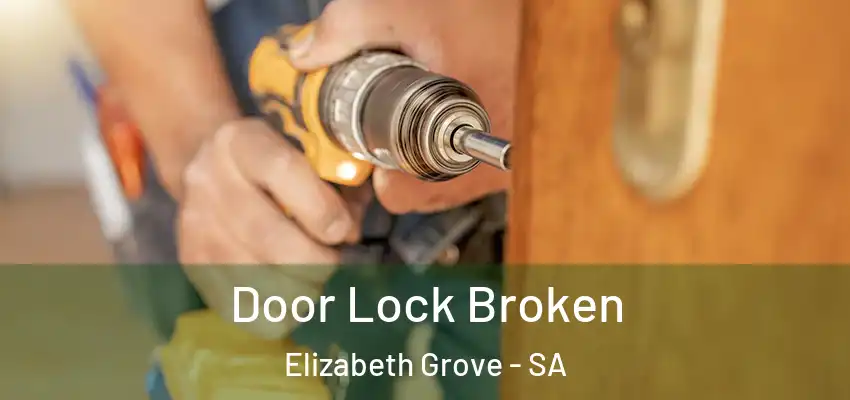 Door Lock Broken Elizabeth Grove - SA