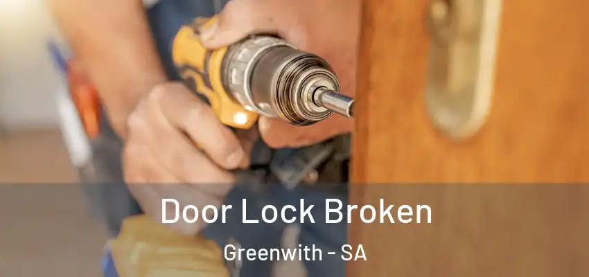 Door Lock Broken Greenwith - SA