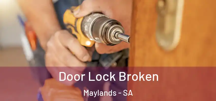 Door Lock Broken Maylands - SA