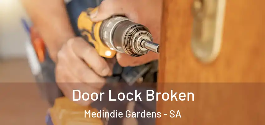  Door Lock Broken Medindie Gardens - SA