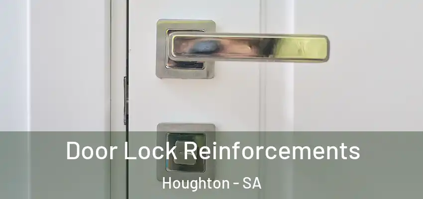  Door Lock Reinforcements Houghton - SA