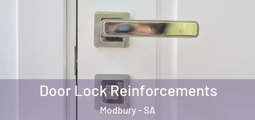 Door Lock Reinforcements Modbury - SA