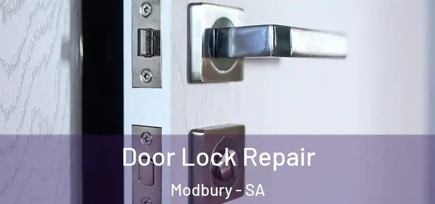 Door Lock Repair Modbury - SA