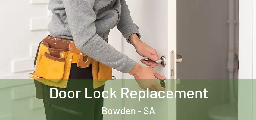 Door Lock Replacement Bowden - SA
