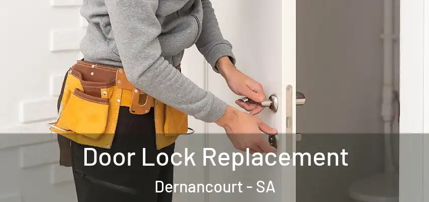 Door Lock Replacement Dernancourt - SA