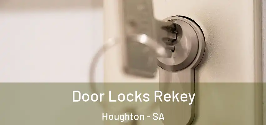  Door Locks Rekey Houghton - SA