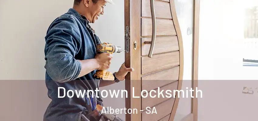 Downtown Locksmith Alberton - SA