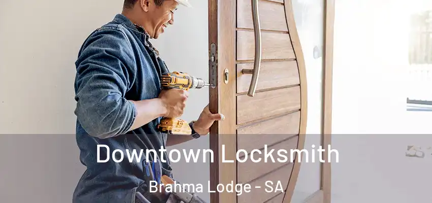 Downtown Locksmith Brahma Lodge - SA