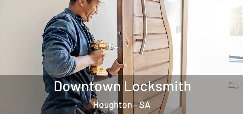 Downtown Locksmith Houghton - SA
