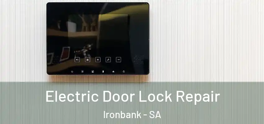 Electric Door Lock Repair Ironbank - SA