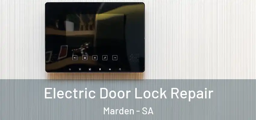 Electric Door Lock Repair Marden - SA