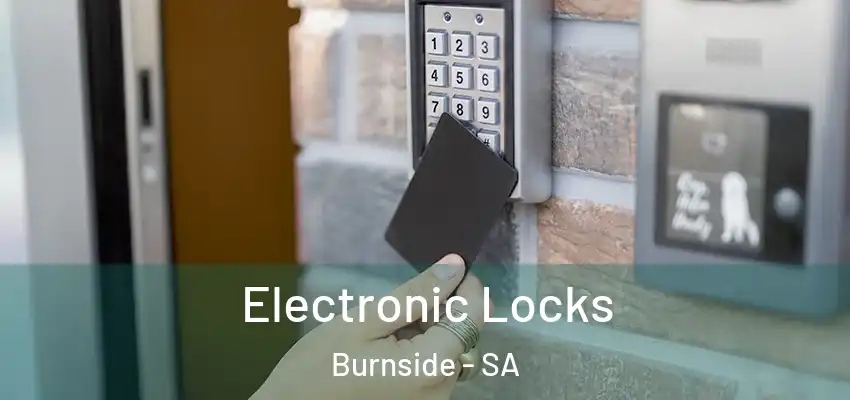 Electronic Locks Burnside - SA
