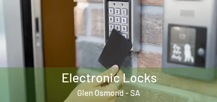 Electronic Locks Glen Osmond - SA