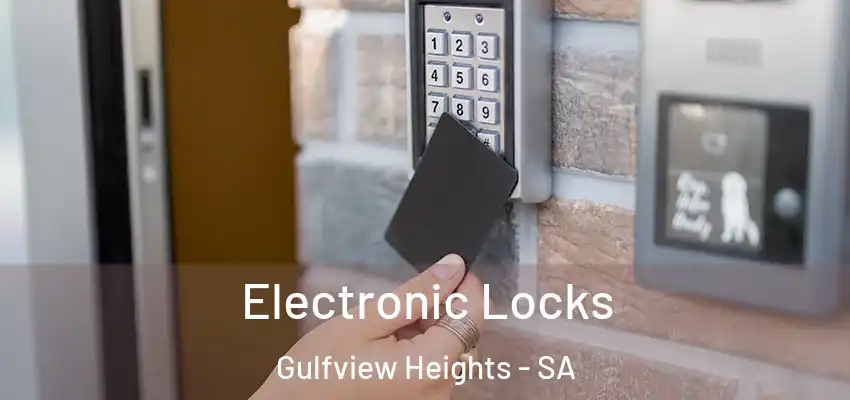 Electronic Locks Gulfview Heights - SA