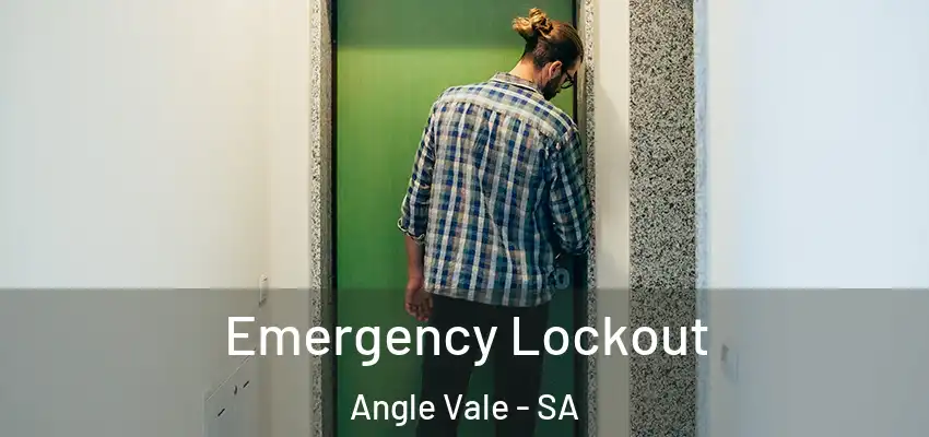 Emergency Lockout Angle Vale - SA