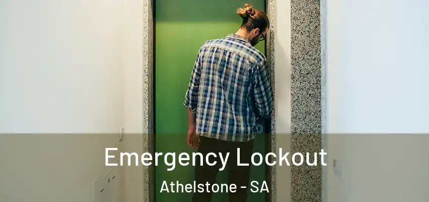 Emergency Lockout Athelstone - SA