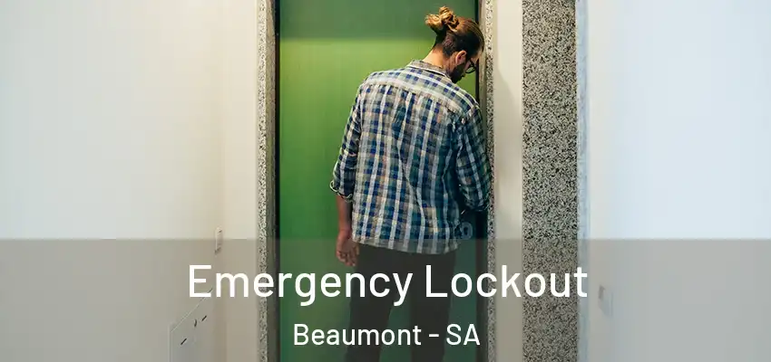 Emergency Lockout Beaumont - SA